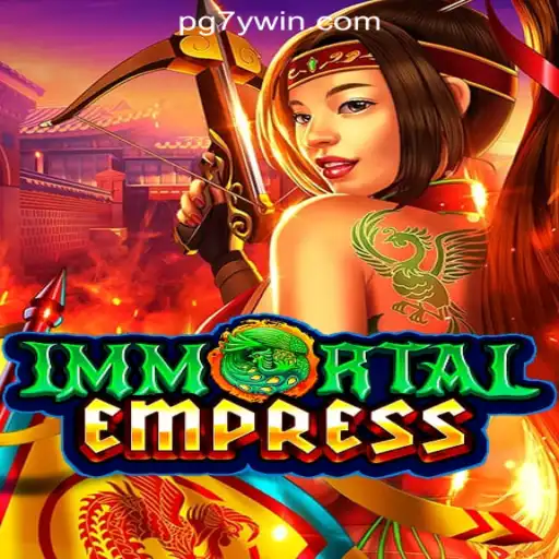 ImmortalEmpress: Discover the Majestic Realm of 7YWIN.com Oficial Slots Brasil #1